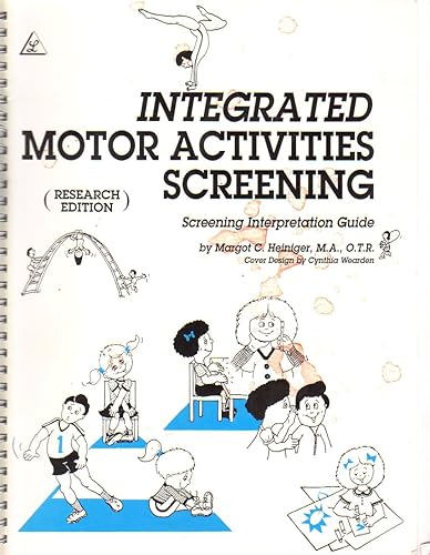 9780962504068: Integrated Motor Activities Screening: Screening Interpretation Guide