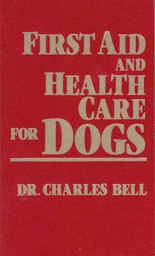 Beispielbild fr First Aid and Health Care for Dogs zum Verkauf von Better World Books