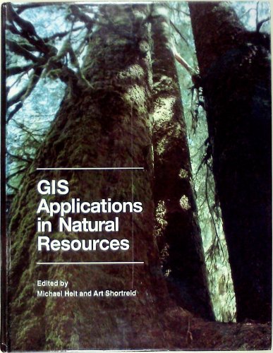 Beispielbild fr GIS Applications in Natural Resources zum Verkauf von Anybook.com