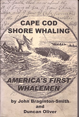 Stock image for Cape Cod Shore Whaling. America's First Whalemen for sale by HPB-Diamond
