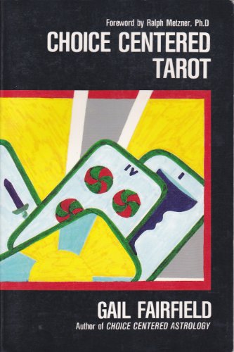 Stock image for CHOICE CENTERED TAROT for sale by Ed Buryn Books