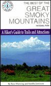 Stock image for The Best of the Great Smoky Mountains National Park: A Hiker's Guide to Trails and Attractions (Tag-Along Books) (German Edition) for sale by Wonder Book