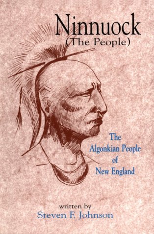 NINNUOCK. The Algonkian People Of New England.