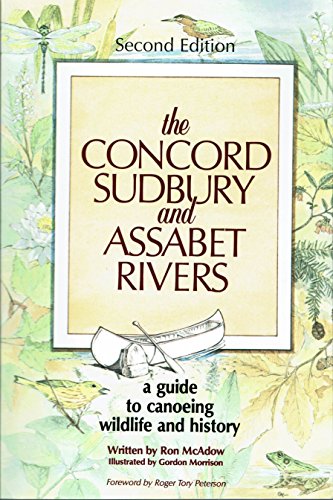 9780962514449: Concord Sudbury and Assabet Rivers: A Guide to Conoeing Wildlife and History