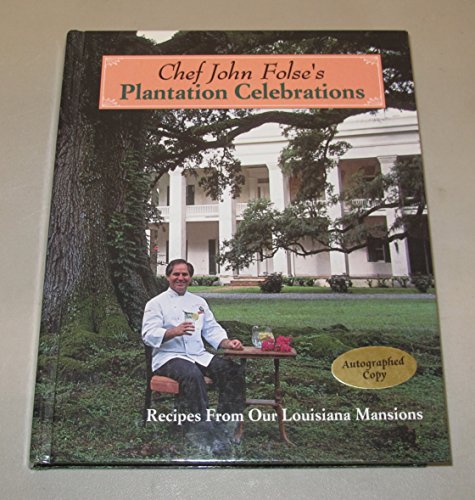 Imagen de archivo de Chef John Folses Plantation Celebrations a la venta por KuleliBooks