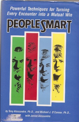 Imagen de archivo de People Smart: Powerful Techniques for Turning Every Encounter Into a Mutual Win a la venta por Gulf Coast Books