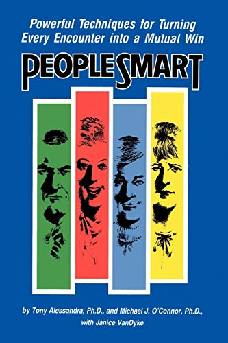 Stock image for People Smart: Powerful Techniques for Turning Every Encounter into a Mutual Win for sale by ICTBooks