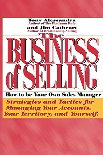 Stock image for The Business of Selling How to Be Your Own Sales Manager for sale by PBShop.store US