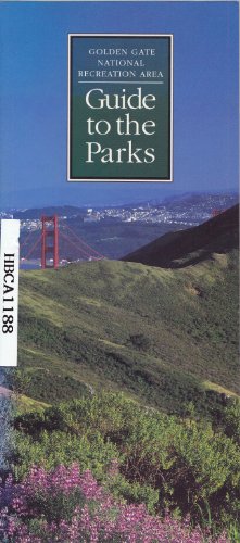 Stock image for Guide to the Parks : Golden Gate National Recreation Area for sale by Better World Books: West
