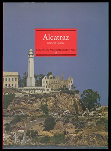 Beispielbild fr Alcatraz: Island of Change zum Verkauf von Books From California