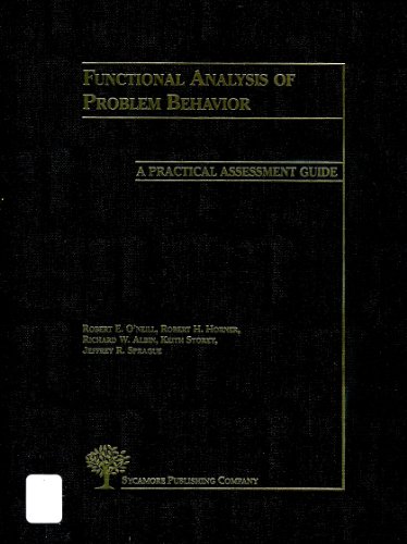 Beispielbild fr Functional analysis of problem behavior: A practical assessment guide (Educating persons with diverse abilities) zum Verkauf von HPB-Red