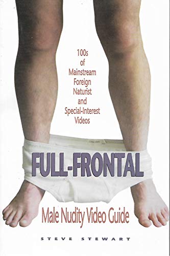 9780962527777: Full Frontal: Male Nudity Video Guide