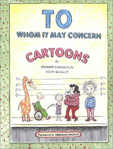 Beispielbild fr To Whom It May Concern: A Cartoon Book zum Verkauf von Wonder Book