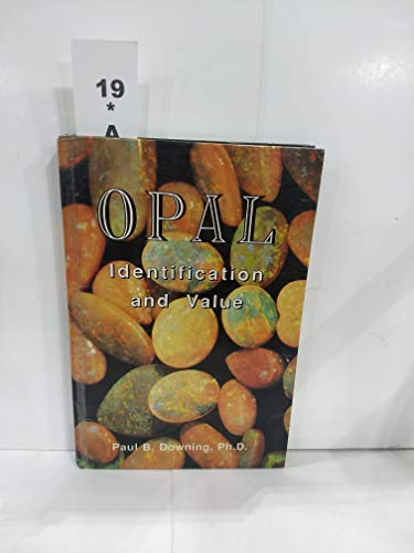 Beispielbild fr Opal Identification and Value zum Verkauf von Better World Books: West
