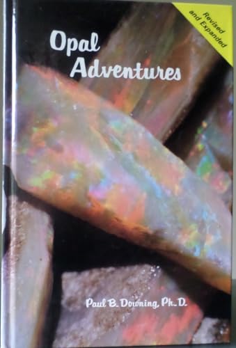 Beispielbild fr OPAL ADVENTURES, Revised and Expanded. * zum Verkauf von L. Michael