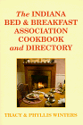 Beispielbild fr The Indiana Bed and Breakfast Association Cookbook and Directory zum Verkauf von Better World Books