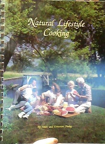 Imagen de archivo de Natural Lifestyle Cooking a la venta por Once Upon A Time Books