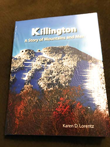 Imagen de archivo de Killington, A Story of Mountains and Men a la venta por Salish Sea Books