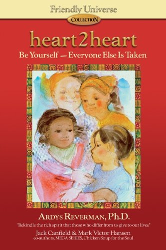 Imagen de archivo de Heart2heart: Be Yourself - Everyone Else Is Taken a la venta por ThriftBooks-Atlanta
