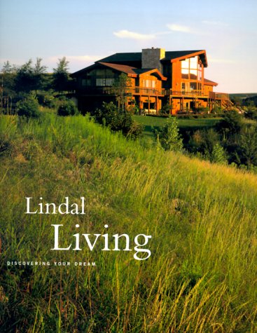 Imagen de archivo de Lindal Living: Discovering Your Dream a la venta por Your Online Bookstore