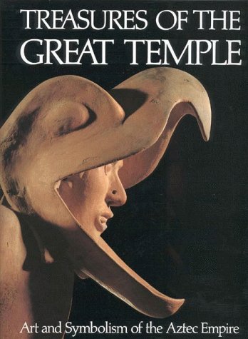 Imagen de archivo de Treasures of the Great Temple: Art and Symbolism of the Aztex Empire a la venta por Goodwill