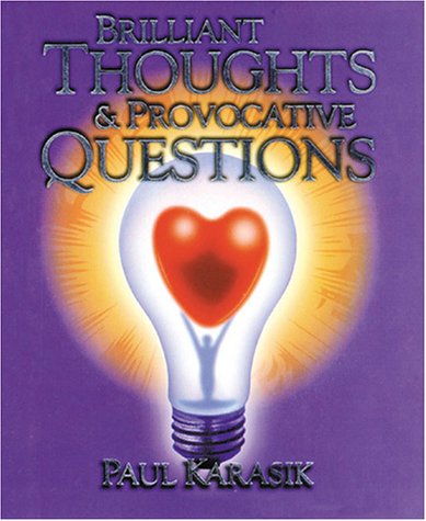 Beispielbild fr Brilliant Thoughts & Provocative Questions zum Verkauf von Project HOME Books