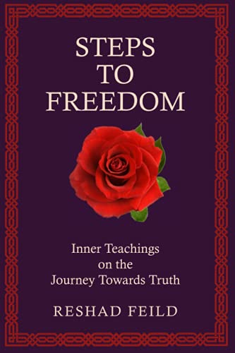 Stock image for Steps to Freedom: Inner Teachings on the Journey Towards Truth for sale by Zoom Books Company