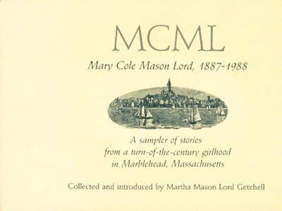 Stock image for MCML: Mary Cole Mason Lord, 1887-1988 for sale by Book Bear