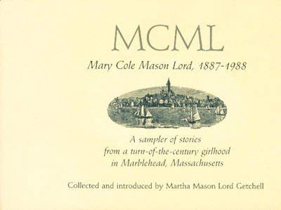Stock image for MCML: Mary Cole Mason Lord, 1887-1988 for sale by ThriftBooks-Dallas