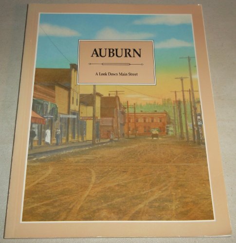 Imagen de archivo de Auburn Washington: A Look Down Main Street a la venta por ThriftBooks-Atlanta