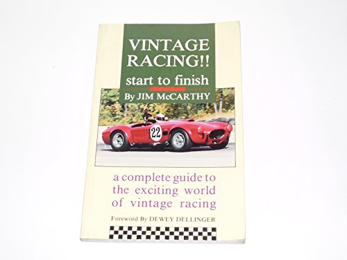 Beispielbild fr Vintage Racing!!: Start to Finish zum Verkauf von Books From California