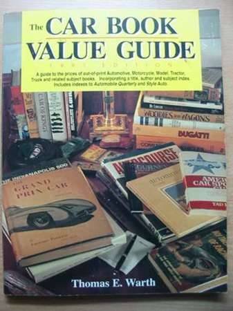 The car book value guide (9780962554117) by Thomas E Warth