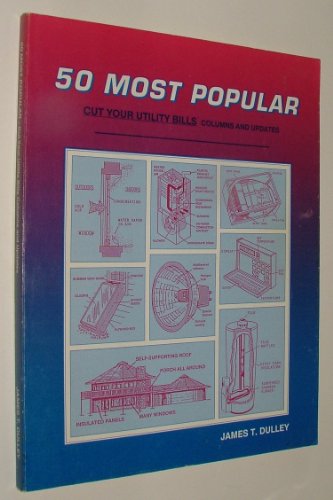 Imagen de archivo de 50 Most Popular Cut Your Utility Bills Columns and Updates a la venta por Bibliohound