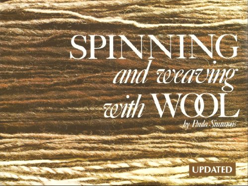 Beispielbild fr Spinning & Weaving With Wool zum Verkauf von Lexington Books Inc