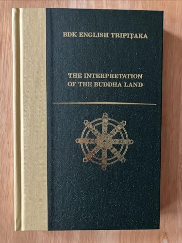 Beispielbild fr Interpretation of the Buddha Land (BDK English Tripitaka) zum Verkauf von Montana Book Company