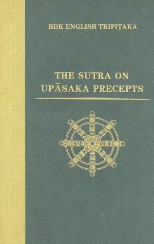 Stock image for The Sutra on Upasaka Precepts (BDK English Tripitaka) for sale by GF Books, Inc.