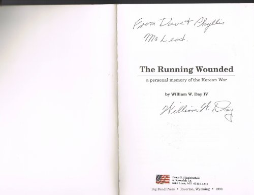 Stock image for The Running Wounded: A Personal Memory of the Korean War for sale by Chiefly Books