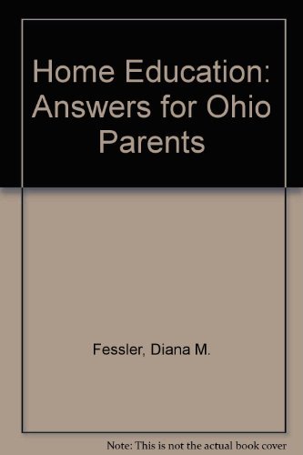 Stock image for Home Education : Answers for Ohio Parents for sale by Better World Books