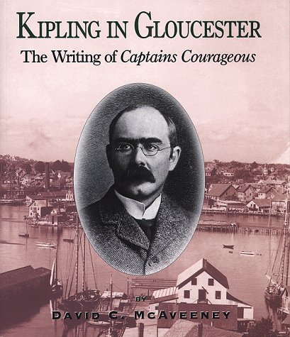 9780962566042: Kipling in Gloucester: The Writing of Captain Courageous