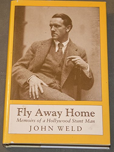 9780962569616: Fly Away Home: Memoirs of a Hollywood Stuntman