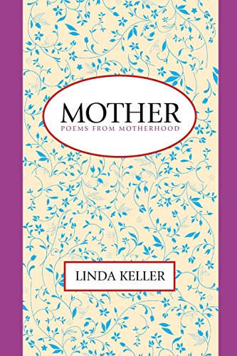 9780962571879: Mother: Poems from Motherhood