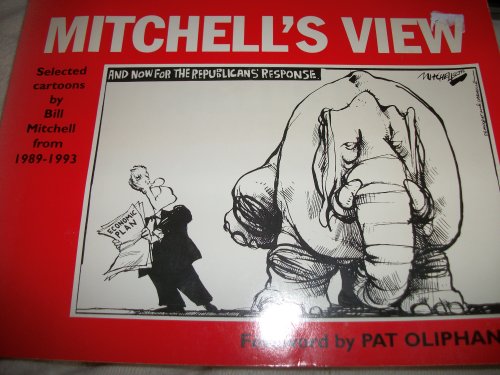 Imagen de archivo de Mitchell's View: Selected Cartoons by Bill Mitchell from 1989-1993 a la venta por Half Price Books Inc.