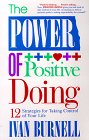 Stock image for Power of Positive Doing : Twelve Strategies for Taking Control of Your Life for sale by Better World Books