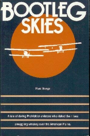 Beispielbild fr Bootleg Skies zum Verkauf von Wonder Book
