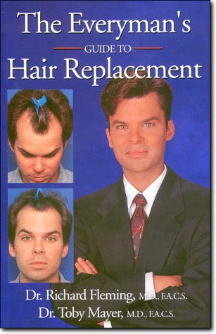 Stock image for The Everyman's Guide to Hair Replacement for sale by Bingo Used Books