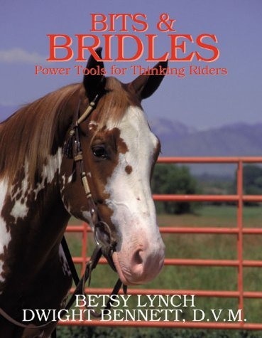 Imagen de archivo de Bits & Bridles Power Tools for Thinking Riders a la venta por Kingship Books