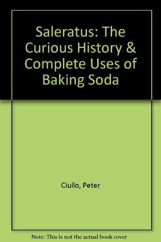 Saleratus: The Curious History & Complete Uses of Baking Soda