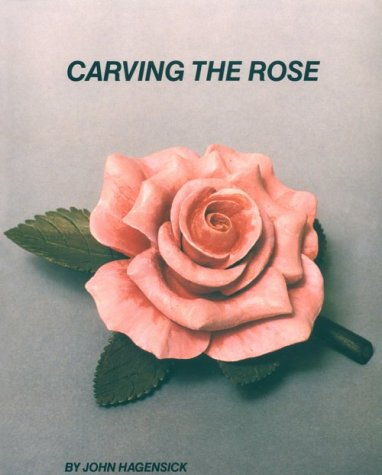 Stock image for Carving the Rose for sale by HPB-Ruby