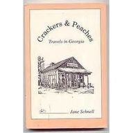 Crackers and Peaches: Travels in Georgia ****SIGNED****