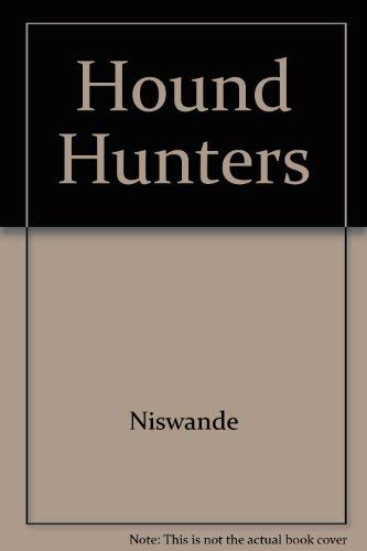 Beispielbild fr The Hound Hunters A novel in the Shaman Cycle Integra Southwestern Supernatural thriller series zum Verkauf von Uncle Hugo's SF/Uncle Edgar's Mystery
